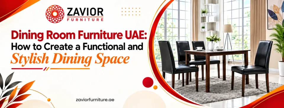 Discover Dining Room Furniture UAE | Zavior Furniture
